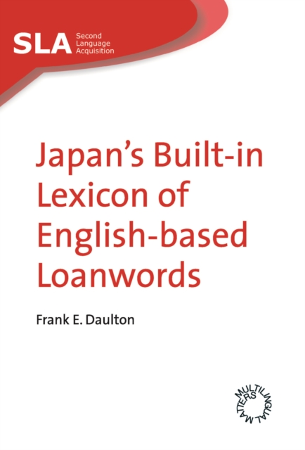 Japan's Built-in Lexicon of English-based Loanwords, EPUB eBook
