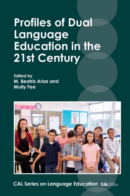 Profiles of Dual Language Education in the 21st Century, Paperback / softback Book