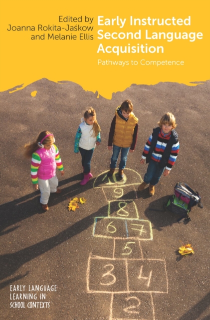 Early Instructed Second Language Acquisition : Pathways to Competence, EPUB eBook