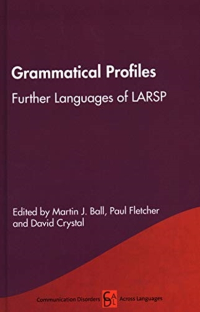 Grammatical Profiles : Further Languages of LARSP, Hardback Book