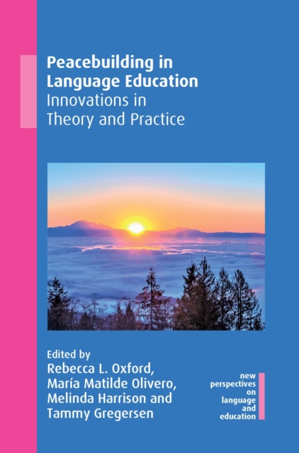 Peacebuilding in Language Education : Innovations in Theory and Practice, PDF eBook