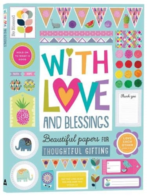 With Love and Blessings: Beautiful Papers for Thoughtful Giving, Address book Book