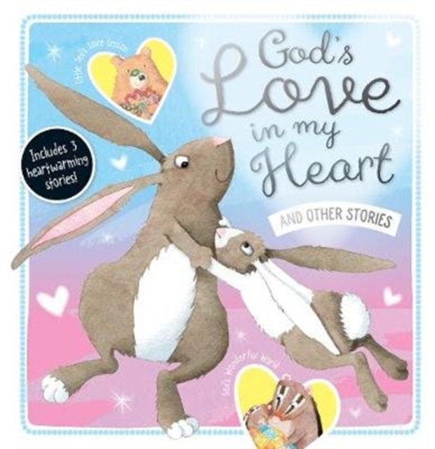 God's Love in My Heart and Other Stories, Hardback Book