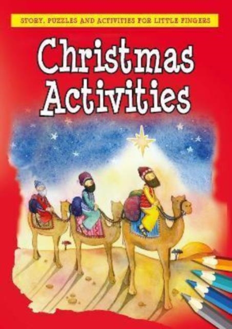 Christmas Activities : Story, Puzzles and Activities for Little Fingers, Paperback / softback Book
