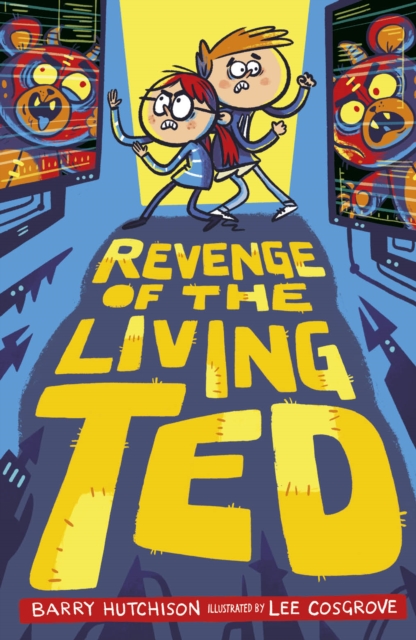 Revenge of the Living Ted, Paperback / softback Book