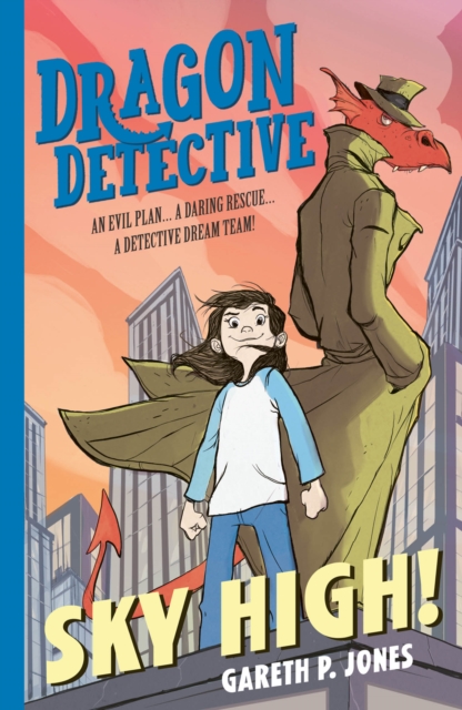 Dragon Detective: Sky High!, Paperback / softback Book