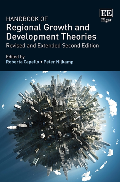 Handbook of Regional Growth and Development Theories : Revised and Extended Second Edition, PDF eBook