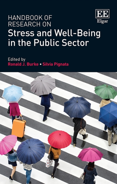 Handbook of Research on Stress and Well-Being in the Public Sector, PDF eBook