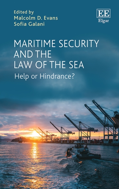 Maritime Security and the Law of the Sea : Help or Hindrance?, PDF eBook