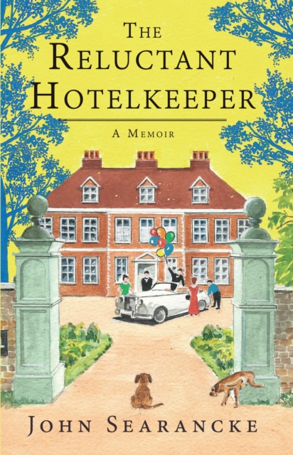 The Reluctant Hotelkeeper : A Memoir, EPUB eBook