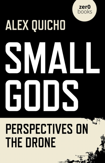 Small Gods : Perspectives on the Drone, EPUB eBook