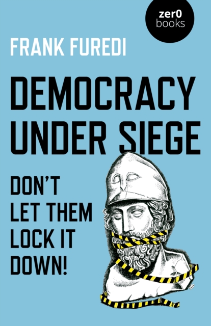 Democracy Under Siege : Don't Let Them Lock It Down!, EPUB eBook