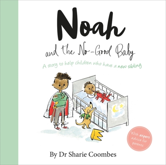 Noah and the No-Good Baby, Hardback Book