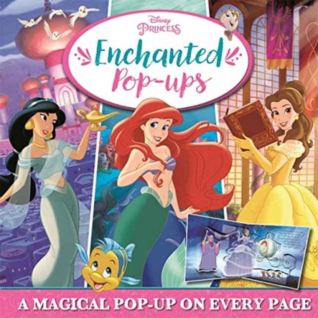 Disney Princess: Enchanted Pop-Ups, Hardback Book