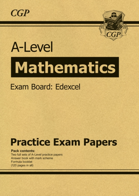 A-Level Maths Edexcel Practice Papers: for the 2024 and 2025 exams, Paperback / softback Book