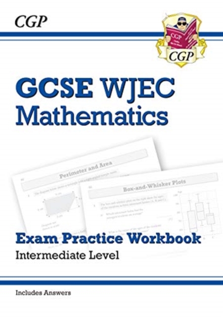 WJEC GCSE Maths Exam Practice Workbook: Intermediate (includes Answers), Paperback / softback Book