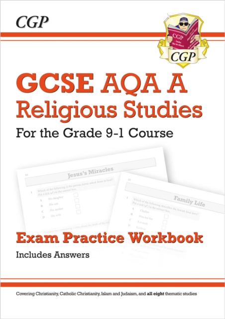 GCSE Religious Studies: AQA A Exam Practice Workbook (includes Answers): for the 2024 and 2025 exams, Paperback / softback Book