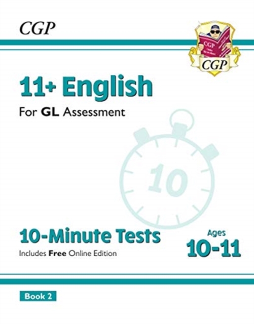 11+ GL 10-Minute Tests: English - Ages 10-11 Book 2 (with Online Edition), Multiple-component retail product, part(s) enclose Book