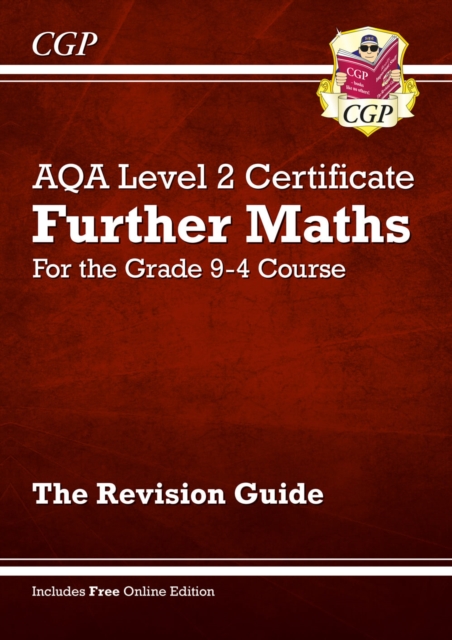 AQA Level 2 Certificate in Further Maths: Revision Guide (with Online Edition): for the 2024 and 2025 exams, Paperback / softback Book