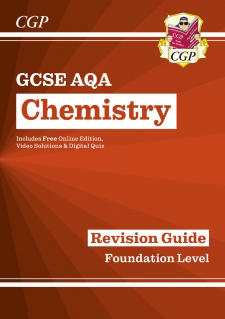 GCSE Chemistry AQA Revision Guide - Foundation includes Online Edition, Videos & Quizzes: for the 2024 and 2025 exams, Paperback / softback Book