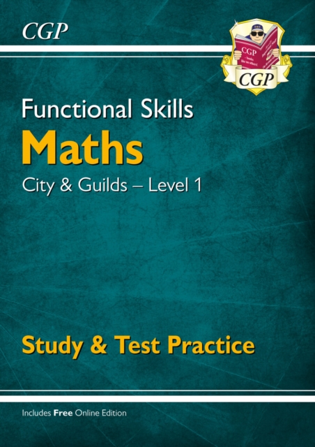 Functional Skills Maths: City & Guilds Level 1 - Study & Test Practice, Paperback / softback Book