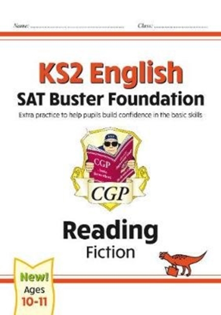 KS2 English Reading SAT Buster Foundation: Fiction (for the 2024 tests), Paperback / softback Book
