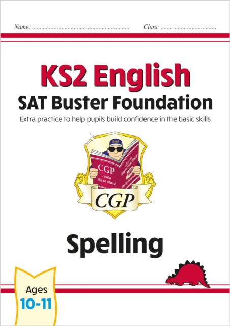 KS2 English SAT Buster Foundation: Spelling (for the 2024 tests), Paperback / softback Book