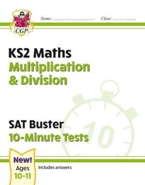 KS2 Maths SAT Buster 10-Minute Tests - Multiplication & Division (for the 2024 tests), Paperback / softback Book