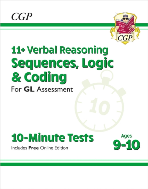 11+ GL 10-Minute Tests: Verbal Reasoning Sequences, Logic & Coding - Ages 9-10 (with Onl Ed), Multiple-component retail product, part(s) enclose Book