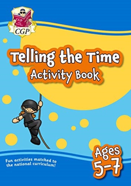 Telling the Time Activity Book for Ages 5-7, Paperback / softback Book