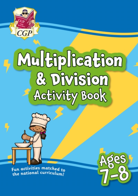 Multiplication & Division Activity Book for Ages 7-8 (Year 3), Paperback / softback Book