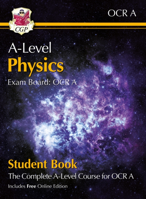 A-Level Physics for OCR A: Year 1 & 2 Student Book with Online Edition, Multiple-component retail product, part(s) enclose Book
