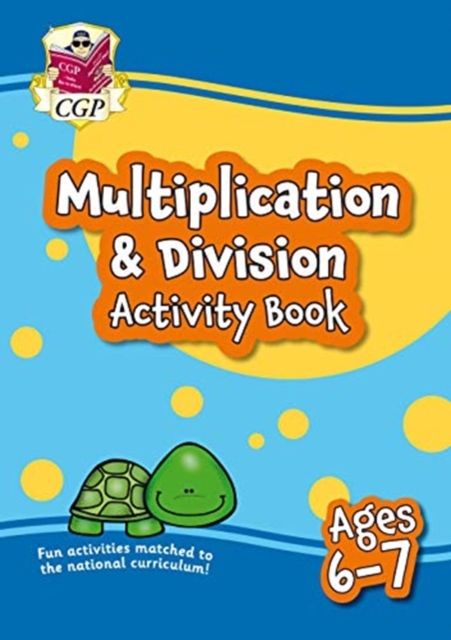 Multiplication & Division Activity Book for Ages 6-7 (Year 2), Paperback / softback Book