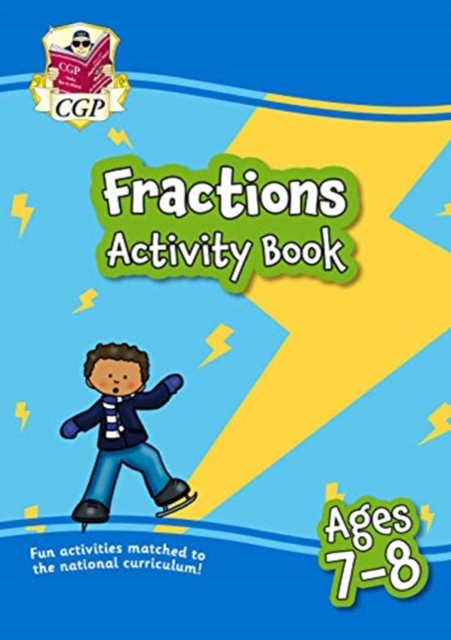 Fractions Maths Activity Book for Ages 7-8 (Year 3), Paperback / softback Book
