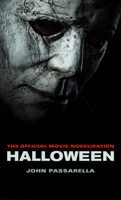 Halloween: The Official Movie Novelization, Paperback / softback Book