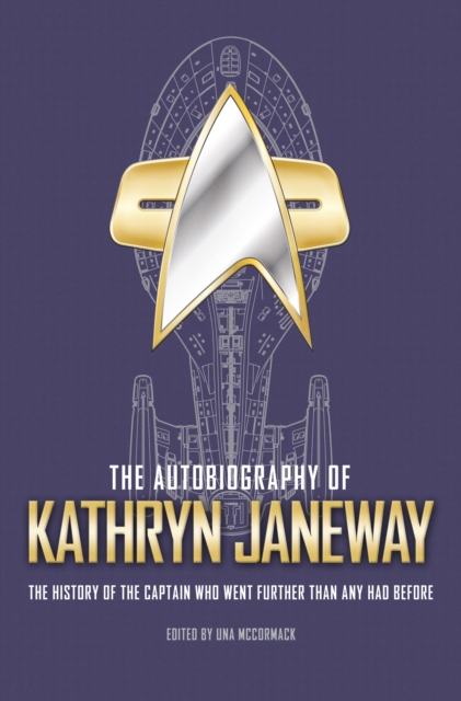 The Autobiography of Kathryn Janeway, Hardback Book