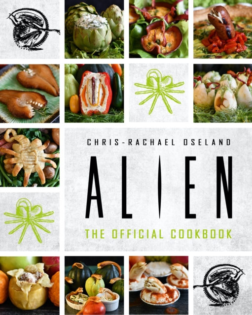 Alien: The Official Cookbook, Hardback Book