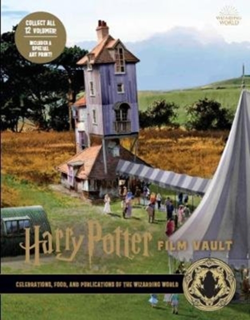 Harry Potter: The Film Vault - Volume 12 : Celebrations, Food, and Publications of the Wizarding World, Hardback Book