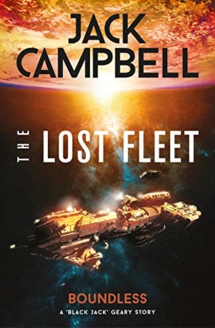 The Lost Fleet: Outlands - Boundless : Boundless, Paperback / softback Book