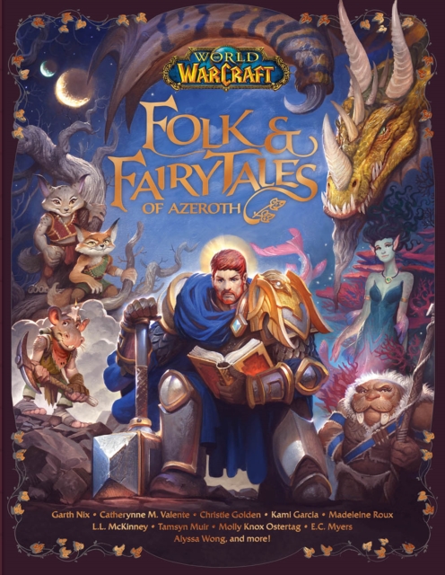 World of Warcraft: Folk & Fairy Tales of Azeroth, Hardback Book