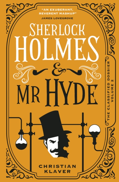 The Classified Dossier - Sherlock Holmes and Mr Hyde, Hardback Book