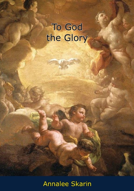 To God the Glory, EPUB eBook