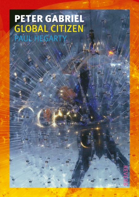 Peter Gabriel : Global Citizen, EPUB eBook