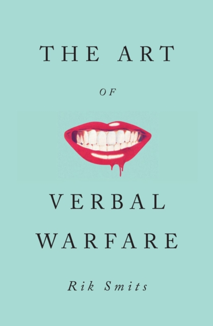 The Art of Verbal Warfare, Hardback Book