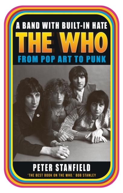A Band with Built-In Hate : The Who from Pop Art to Punk, Paperback / softback Book