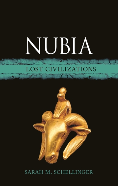 Nubia : Lost Civilizations, Hardback Book