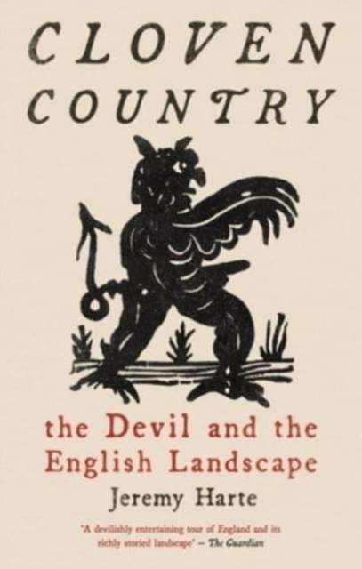 Cloven Country : The Devil and the English Landscape, Paperback / softback Book