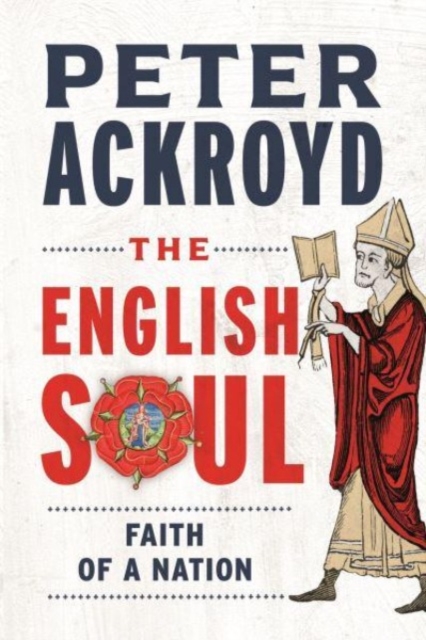 The English Soul : The Faith of a Nation, Hardback Book
