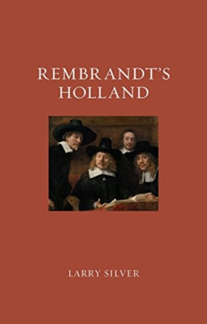 Rembrandt's Holland, Paperback / softback Book