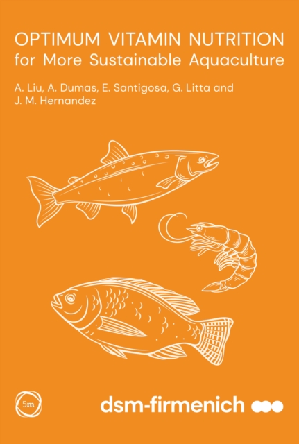 Optimum Vitamin Nutrition for More Sustainable Aquaculture, Hardback Book